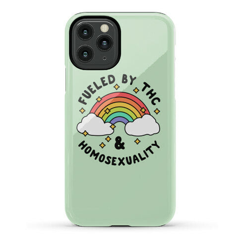 Fueled By THC & Homosexuality Phone Case